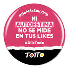 Chapa anti-bullying - MI AUTOESTIMA NO SE MIDE EN LIKES image number 1