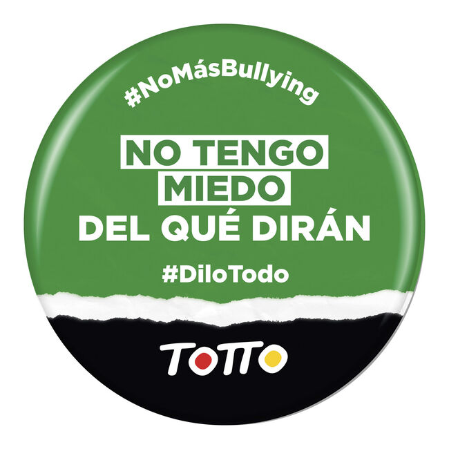 Chapa anti-bullying - SIN MIEDO AL QUÉ DIRÁN
